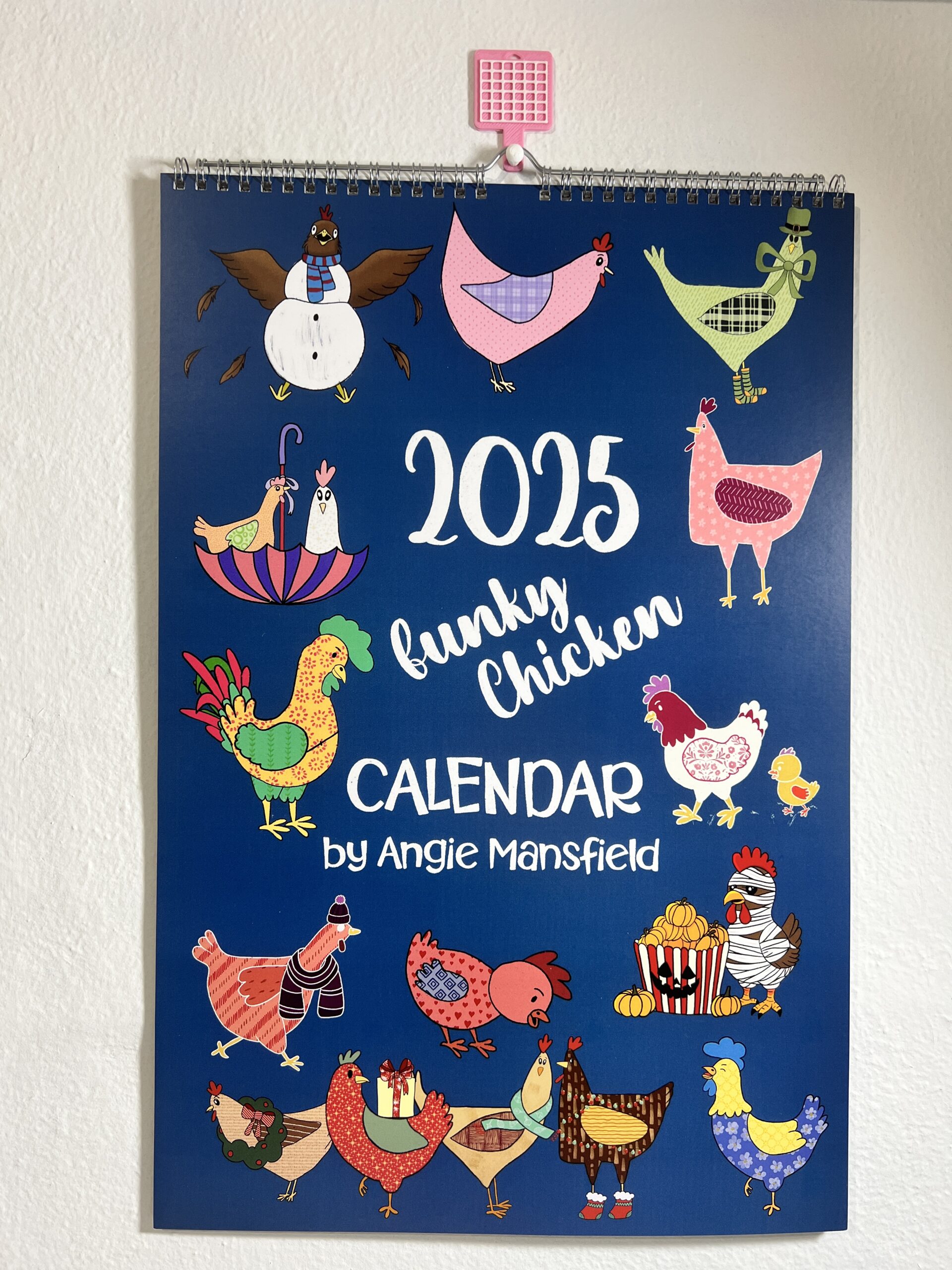 Funky Chicken Illustrated 2025 Calendar